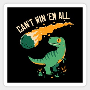 Dinosaur: Can't Win 'Em All Sticker